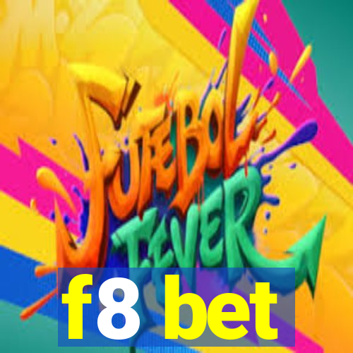 f8 bet